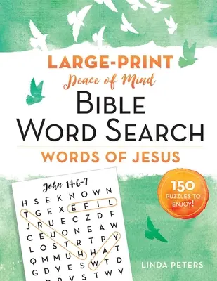 Wyszukiwanie słów w Biblii: Słowa Jezusa: 150 łamigłówek! - Peace of Mind Bible Word Search: Words of Jesus: 150 Puzzles to Enjoy!