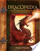 Dracopedia: Przewodnik po rysowaniu smoków świata - Dracopedia: A Guide to Drawing the Dragons of the World