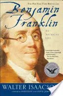 Benjamin Franklin: Życie Amerykanina - Benjamin Franklin: An American Life