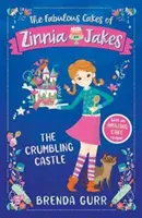 Bajeczne ciasta Zinnii Jakes: Rozpadający się zamek - Fabulous Cakes of Zinnia Jakes: The Crumbling Castle