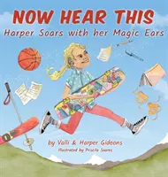 Posłuchaj tego: Harper szybuje dzięki swoim magicznym uszom - Now Hear This: Harper soars with her magic ears