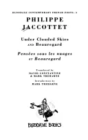 Pod zachmurzonym niebem & Beauregard: Penses Sous Les Nuages & Beauregard - Under Clouded Skies & Beauregard: Penses Sous Les Nuages & Beauregard