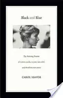 Black and Blue: The Bruising Passion of Camera Lucida, La Jete, Sans Soleil i Hiroshima Mon Amour - Black and Blue: The Bruising Passion of Camera Lucida, La Jete, Sans Soleil, and Hiroshima Mon Amour