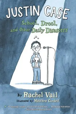 Justin Case: Szkoła, ślinotok i inne codzienne katastrofy - Justin Case: School, Drool, and Other Daily Disasters