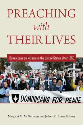 Głoszenie swoim życiem: Dominikanie na misjach w Stanach Zjednoczonych po 1850 roku - Preaching with Their Lives: Dominicans on Mission in the United States After 1850