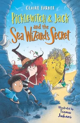 Picklewitch i Jack oraz sekret morskiego czarodzieja - Picklewitch & Jack and the Sea Wizard's Secret