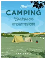 Kempingowa książka kucharska - Camping Cookbook