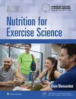 Acsm's Nutrition for Exercise Science (Żywienie w nauce o ćwiczeniach) - Acsm's Nutrition for Exercise Science