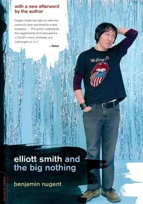 Elliott Smith i wielkie nic - Elliott Smith and the Big Nothing