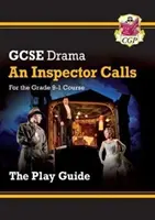 Grade 9-1 GCSE Drama Play Guide - An Inspector Calls