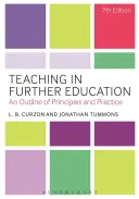 Nauczanie w dalszej edukacji: Zarys zasad i praktyki - Teaching in Further Education: An Outline of Principles and Practice