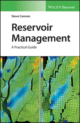 Zarządzanie zbiornikami wodnymi: Praktyczny przewodnik - Reservoir Management: A Practical Guide