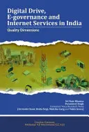Napęd cyfrowy, e-administracja i usługi internetowe w Indiach: Wymiary jakości - Digital Drive, E-Governance and Internet Services in India: Quality Dimensions