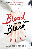 Krew to nowa czerń - Blood Is The New Black