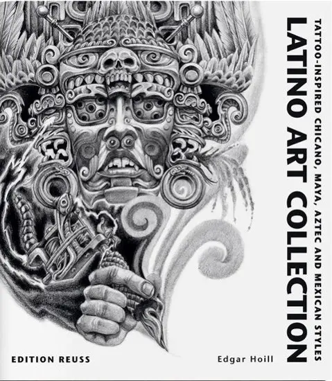 Kolekcja sztuki latynoskiej - style inspirowane tatuażami Chicano, Majów, Azteków i Meksykanów - Latino Art Collection - Tattoo-Inspired Chicano, Maya, Aztec & Mexican Styles