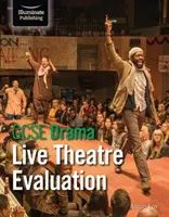 GCSE Drama: Ocena teatru na żywo - GCSE Drama: Live Theatre Evaluation