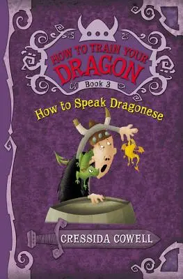 Jak wytresować smoka: Jak mówić po smoczemu - How to Train Your Dragon: How to Speak Dragonese