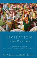 Zaproszenie do Psalmów: Przewodnik czytelnika do odkrywania i zaangażowania - Invitation to the Psalms: A Reader's Guide for Discovery and Engagement