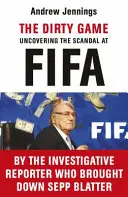 Brudna gra - odkrywanie skandalu w FIFA - Dirty Game - Uncovering the Scandal at FIFA