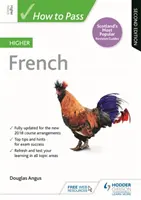 Jak zdać wyższy francuski, wydanie drugie - How to Pass Higher French, Second Edition