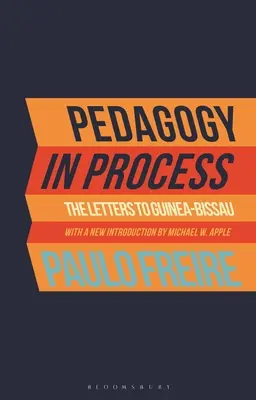 Pedagogika w procesie: Listy do Gwinei Bissau - Pedagogy in Process: The Letters to Guinea-Bissau