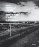 Judy Glickman Lauder: Beyond the Shadows: Holokaust i duński wyjątek - Judy Glickman Lauder: Beyond the Shadows: The Holocaust and the Danish Exception