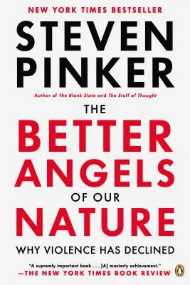 Lepsze anioły naszej natury: Dlaczego przemoc spadła - The Better Angels of Our Nature: Why Violence Has Declined