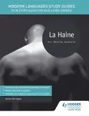 Przewodniki do nauki języków nowożytnych: La Haine - Modern Languages Study Guides: La Haine