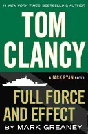 Pełna moc i efekt Toma Clancy'ego - INSPIRACJA DLA PORYWAJĄCEGO SERIALU AMAZON PRIME JACKA RYANA - Tom Clancy's Full Force and Effect - INSPIRATION FOR THE THRILLING AMAZON PRIME SERIES JACK RYAN