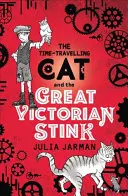 Kot podróżujący w czasie i wielki wiktoriański smród - Time-Travelling Cat and the Great Victorian Stink