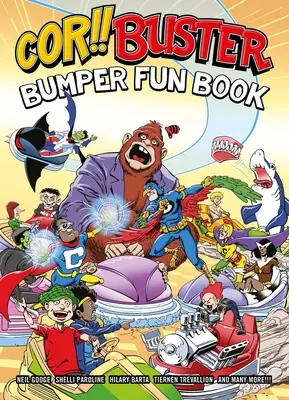 Cor Buster Bumper Fun Book: Zbiór przezabawnych historyjek pełnych śmiechu dla dzieci w każdym wieku! - Cor Buster Bumper Fun Book: An Omnibus Collection of Hilarious Stories Filled with Laughs for Kids of All Ages!