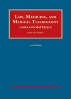 Prawo, medycyna i technologia medyczna, przypadki i materiały - Law, Medicine, and Medical Technology, Cases and Materials