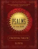 Psalmy na każdy dzień: Nowy przekład nabożny - Psalms by the Day: A New Devotional Translation