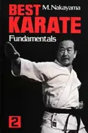 Najlepsze karate, tom 2: Podstawy - Best Karate, Volume 2: Fundamentals