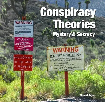 Teorie spiskowe: Tajemnica i sekret - Conspiracy Theories: Mystery & Secrecy