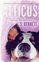 Atticus: Podróż kobiety z najgorzej zachowującym się psem na świecie - Atticus: A Woman's Journey with the World's Worst Behaved Dog