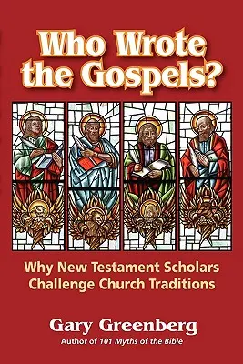 Kto napisał Ewangelie? Dlaczego uczeni Nowego Testamentu kwestionują tradycje kościelne - Who Wrote the Gospels? Why New Testament Scholars Challenge Church Traditions