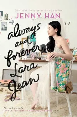 Zawsze i na zawsze, Lara Jean, 3 - Always and Forever, Lara Jean, 3