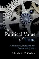 Polityczna wartość czasu - The Political Value of Time