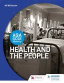 Aqa GCSE History: Zdrowie i ludzie - Aqa GCSE History: Health and the People