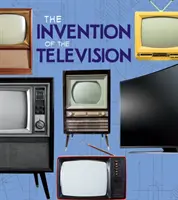 Wynalezienie telewizji - Invention of the Television