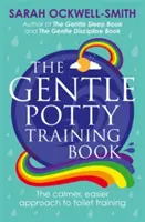 Gentle Potty Training Book - spokojniejsze i łatwiejsze podejście do nauki korzystania z toalety - Gentle Potty Training Book - The calmer, easier approach to toilet training