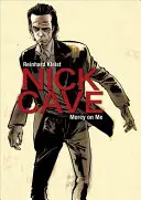 Nick Cave: Litość nade mną - Nick Cave: Mercy on Me