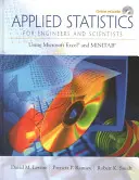 Statystyka stosowana dla inżynierów i naukowców: Using Microsoft Excel & Minitab [With CDROM] - Applied Statistics for Engineers and Scientists: Using Microsoft Excel & Minitab [With CDROM]