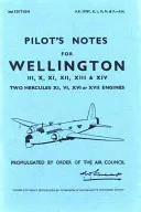 Uwagi dla pilota Wellington III, X, XI, XII, XIII i XIV: dwa silniki Hercules XI, VI, XVI lub XVII - Pilot's Notes for Wellington III, X, XI, XII, XIII & XIV: Two Hercules XI, VI, XVI or XVII Engines