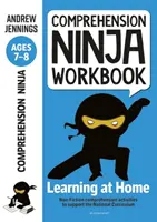 Comprehension Ninja Workbook dla dzieci w wieku 7-8 lat - ćwiczenia na rozumienie tekstu wspierające Narodowy Program Nauczania w domu - Comprehension Ninja Workbook for Ages 7-8 - Comprehension activities to support the National Curriculum at home