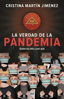 Prawda o pandemii - La Verdad de la Pandemia