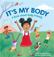 To moje ciało: Książka o prywatności ciała dla małych dzieci - It's My Body: A Book about Body Privacy for Young Children