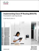 Implementing Cisco IP Routing (Route) Foundation Learning Guide: (Ccnp Route 300-101)