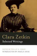 Clara Zetkin: Wybrane pisma - Clara Zetkin: Selected Writings